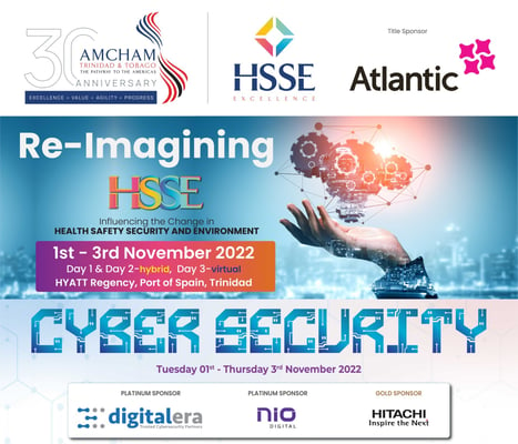 Come meet with DigitalEra Executives at the upcoming HSSE Conference hosted by AMCHAM Trinidad & Tobago
