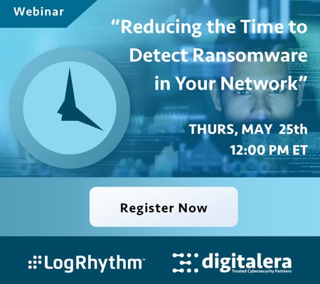 May 25th Webinar: Reducing the Time to Detect Ransomware in Your Network