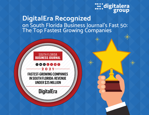DigitalEra Named on South Florida Business Journal’s Fast 50: The Top Fastest Growing Companies